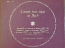 MARIE-CLAIRE ALAIN / BACH organ works / LES DISCOPHILES FRANCAIS DF 216