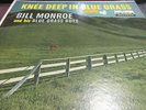 BILL MONROE DECCA LP KNEE DEEP IN BLUE GRASS
