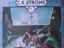 C.K.STRONG same RE LP WORLD IN SOUND 2010ºHARD PSYCH BLUES FUZZ° ° SEALED