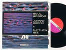 JOHNNY GRIFFIN & MATTHEW GEE: SOUL GROOVE atlantic LP / MONO NM