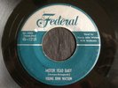 Young John Watson, Federal 12131, Motor Head Baby & Sal, Great blues tunes