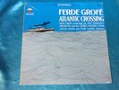 Sealed Classical LP: Grofe -  Atlantic Crossing - Dolin & LeVane - Narrators