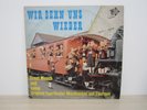 LP / ERNST MOSCH- WIR SEHN UNS WIEDER / SCHWEIZ PRESSUNG / RARITÄT /