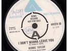 DEBBIE TAYLOR I Don't Wanna Leave You 7