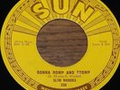 SLIM RHODES   GONNA ROMP AND STOMP b/w BAD GIRL   ORIGINAL USA SUN 7