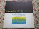 MAUREEN FORRESTER CONTRALTO - I SOLISTI DI ZAGREB ANTONIO JANIGRO VIENNA CHAMBER