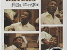 Muddy Waters, Folk Singer 180gQuiex LP from the Michael Hobson Archive