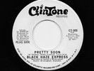 Black Haze Express - Pretty Soon / Won't Nobody Listen (Soul/Funk, 45)