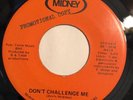 MAKERS   DON’T CHALLENGE ME   MIDNEY 3036   Rare Orig. Electronic Synth Soul 45