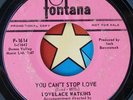 45 RPM record northern soul Lovelace Watkins you can't stop love Fontana 1614 68