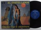 AL CASTELLANOS AND HIS ORCHESTRA Cha Cha At Sahara MARDI-GRAS LP mono