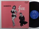 ROBERTO FAZ Y SU CONJUNTO Self Titled PUCHITO MLP 516 LP mono