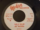 NORTHERN SOUL - MEL WILLIAMS- CAN IT BE ME/JET SET - ORIGINAL MODERN DEMO