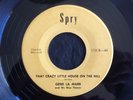 Gene La Marr, Spry 113, Crazy Little House On The Hill & You Don't Love Me