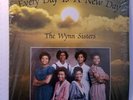 The Wynn Sisters EVERY DAY IS A NEW DAY Rare Private Lbl Soul Funk Gospel LP NM