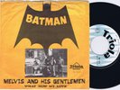 MELVIS AND HIS GENTLEMEN Batman Danish 45PS 1966