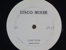 JOHN DAVIS I Can't Stop 12