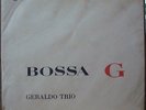 GERALDO TRIO 1964 “Bossa G” Bossa Nova Samba Jazz Orig. RARE  LP BRAZIL HEAR