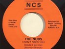 THE NUBS_I Don't Need You_Dogs_Rare Original Punk_Garage 45_KBD_VG+ Record