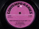 INCREDIBLES = There's Nothing Else To Say = MINT = CONTEMPO CS 9008 = Northern S