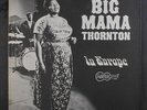 BIG MAMA THORNTON: In Europe LP (Mono, corner bump, 6
