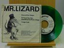 Mr Lizard 45 w PS Sinsemilla Shake bw Treat You Nice on Spurious green calypso