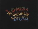 Friday Night In San Francisco - 180gm John McLaughlin Al DiMeola & Paco De Lu