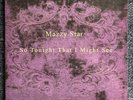 MAZZY STAR - So Tonight That I Might See LP 12