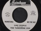 TANGERINE ZOO: Like People / Same 45 (dj) Rock & Pop