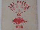 The Pacers Go Hog Wild Very Rare Private Garage Psych Rock Original LP