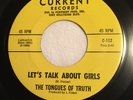 The Tongues of Truth: Let's Talk About Girls,You Can't come Back, Current Recs