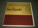 Wally Fowler & His Oak Ridge Quartet Two Roads Christian Xian Gospel FAST SHIP