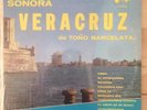 Puerto Rico Descarga LP SONORA VERACRUZ de TOÑO BARCELATA HEAR Nice  Maya