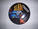 SLADE, NODDY HOLDER, DO YOU BELIEVE IN MIRACLES ADVERTISING PICTURE DISC. RARE