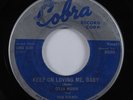 R&B Blues 45 OTIS RUSH & BAND Keep On Loving Me, Baby COBRA HEAR