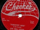 Checker 763 Joe Hill Louis Dorothy Mae / When I Am Gone V+ Blues 78 RPM