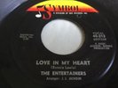 The Entertainers - Love In My Heart 45-212 SYMBOL VG/VG+