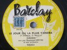 Dalida: Le jour ou la pluie viendra / Gondolier RARE Shellac - 78 Tours - 78 rpm