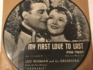 LEO REISMAN MY FIRST LOVE TO LAST RCA PICTURE DISC 1930'S  RARE