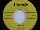 Rockabilly 45 DWAIN LOUIS & CLASSMATES My Baby CAROLE NM HEAR