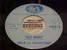 POPCORN  Halloween NOVELTY - BELA LA GOLDSTEIN - OLD BORIS / WHY DO I LOVE YOU