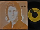 MIKE BRANT 1973 SINGLE MADE IN PORTUGAL 45 PS 7 *RIEN QU´UNE LARME* ALVORADA