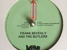 Frank Beverly And The Butlers  *** If That's What You Wanted    ***  INFERNO ***