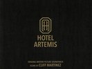 MARTINEZ, Cliff - Hotel Artemis (Soundtrack) - Vinyl (2xLP)