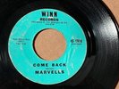 THE MARVELLS Winn 45-1916 COME BACK / FOR SENTIMENTAL REASONS  -LISTEN
