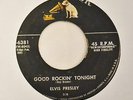 EARLY RCA 45 Elvis Presley RCA 6381 Good Rockin’ Tonight and I Don’t Care