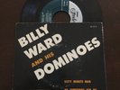 BILLY WARD & Dominoes  (45-EP) 