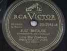 Lone Star Cowboys - Just Because / Crawdad Song - 78rpm