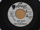 BABY WASHINGTON Hush Heart/I’ve Got A Feeling 45 R&B Northern Soul Popcorn HEAR