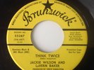 JACKIE WILSON & LAVERN BAKER-THINK TWICE / PLEASE DON'T HURT ME-BRUNSWICK PROMO